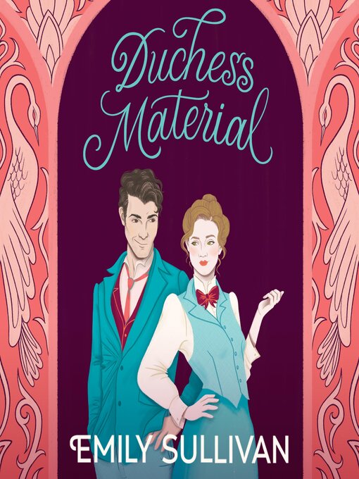 Title details for Duchess Material by Emily Sullivan - Wait list